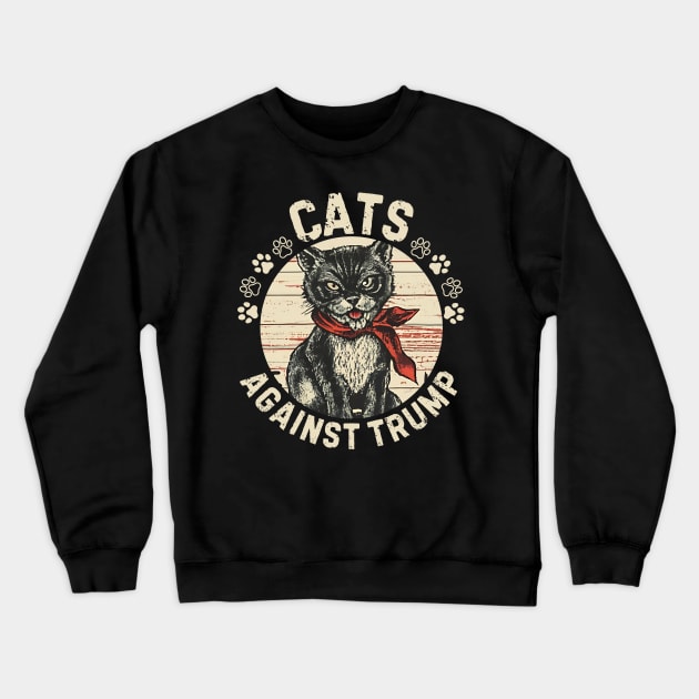 Cats-against-trump Crewneck Sweatshirt by WordsOfVictor